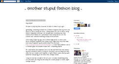 Desktop Screenshot of another-stupid-fashion-blog.blogspot.com