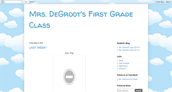 Desktop Screenshot of mrsdegrootfirstgradeclass.blogspot.com