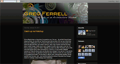 Desktop Screenshot of gregferrell.blogspot.com