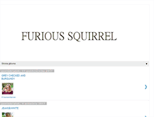 Tablet Screenshot of furioussquirrel.blogspot.com