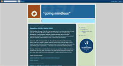 Desktop Screenshot of going-mindless.blogspot.com