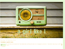 Tablet Screenshot of a-girllike-i.blogspot.com