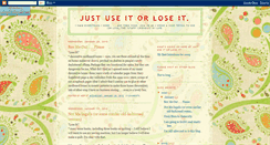 Desktop Screenshot of justuseitorloseit.blogspot.com