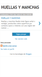 Mobile Screenshot of huellasymanchas.blogspot.com