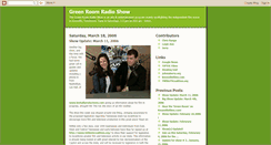 Desktop Screenshot of greenroomradioshow.blogspot.com