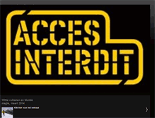 Tablet Screenshot of acces-interdit.blogspot.com