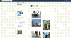 Desktop Screenshot of livinginthein-between.blogspot.com