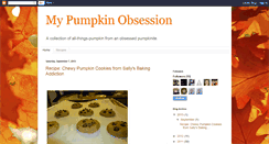 Desktop Screenshot of mypumpkinobsession.blogspot.com