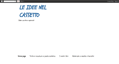 Desktop Screenshot of ideenelcassetto.blogspot.com