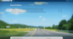 Desktop Screenshot of kleinonwine.blogspot.com