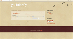 Desktop Screenshot of geekflagfly.blogspot.com