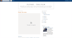 Desktop Screenshot of flunkythefilm.blogspot.com