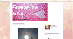 Desktop Screenshot of fashionisabitch.blogspot.com