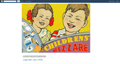 Desktop Screenshot of childrensbizarre.blogspot.com