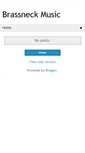 Mobile Screenshot of brassneckisforever.blogspot.com
