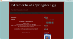 Desktop Screenshot of idratherbeataspringsteengig.blogspot.com