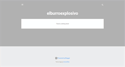 Desktop Screenshot of elburroexplosivo.blogspot.com