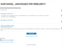Tablet Screenshot of igorrafaelapaixonadoporrebeldes.blogspot.com