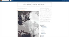 Desktop Screenshot of inconsolablememory.blogspot.com