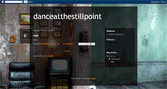 Desktop Screenshot of danceatthestillpoint.blogspot.com