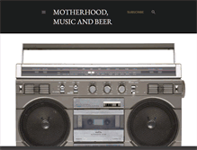 Tablet Screenshot of motherhoodmusicandbeer.blogspot.com