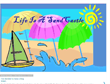 Tablet Screenshot of lifeisasandcastle.blogspot.com