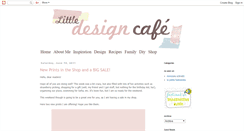 Desktop Screenshot of littledesigncafe.blogspot.com