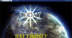 Desktop Screenshot of biblicalprophecytodayhallindsey.blogspot.com