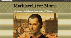 Desktop Screenshot of machiavelliformoms.blogspot.com