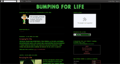 Desktop Screenshot of bumpingforlife.blogspot.com