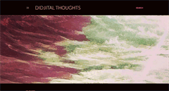 Desktop Screenshot of didjitalthoughts.blogspot.com