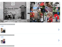 Tablet Screenshot of burchjerks.blogspot.com