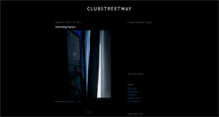Desktop Screenshot of clubstreetway.blogspot.com