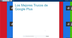 Desktop Screenshot of losmejorestrucosdegoogleplus.blogspot.com