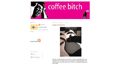 Desktop Screenshot of coffeebitch.blogspot.com