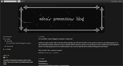 Desktop Screenshot of ednaispretentious.blogspot.com