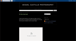 Desktop Screenshot of miguelcastillophotography.blogspot.com