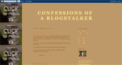 Desktop Screenshot of confessionsofablogstalker-blogstalker.blogspot.com