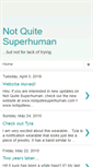 Mobile Screenshot of notquitesuperhuman.blogspot.com