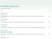 Tablet Screenshot of notquitesuperhuman.blogspot.com