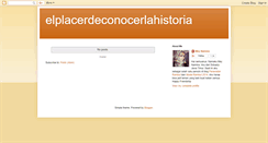 Desktop Screenshot of elplacerdeconocerlahistoria.blogspot.com