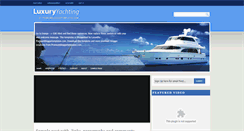 Desktop Screenshot of luxury-yachting.blogspot.com