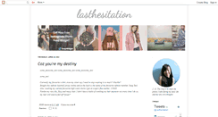 Desktop Screenshot of lasthesitation.blogspot.com