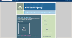Desktop Screenshot of bowwowdogblog.blogspot.com