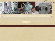 Tablet Screenshot of crazyhousecapers.blogspot.com