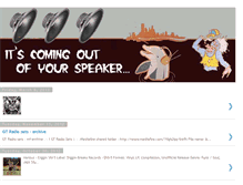 Tablet Screenshot of itscomingoutofyourspeaker.blogspot.com