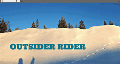 Desktop Screenshot of outsiderrider.blogspot.com