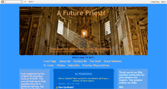 Desktop Screenshot of future-priest.blogspot.com