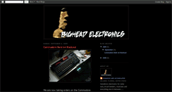 Desktop Screenshot of bigheadelectronics.blogspot.com