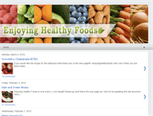 Tablet Screenshot of enjoyinghealthyfoods.blogspot.com